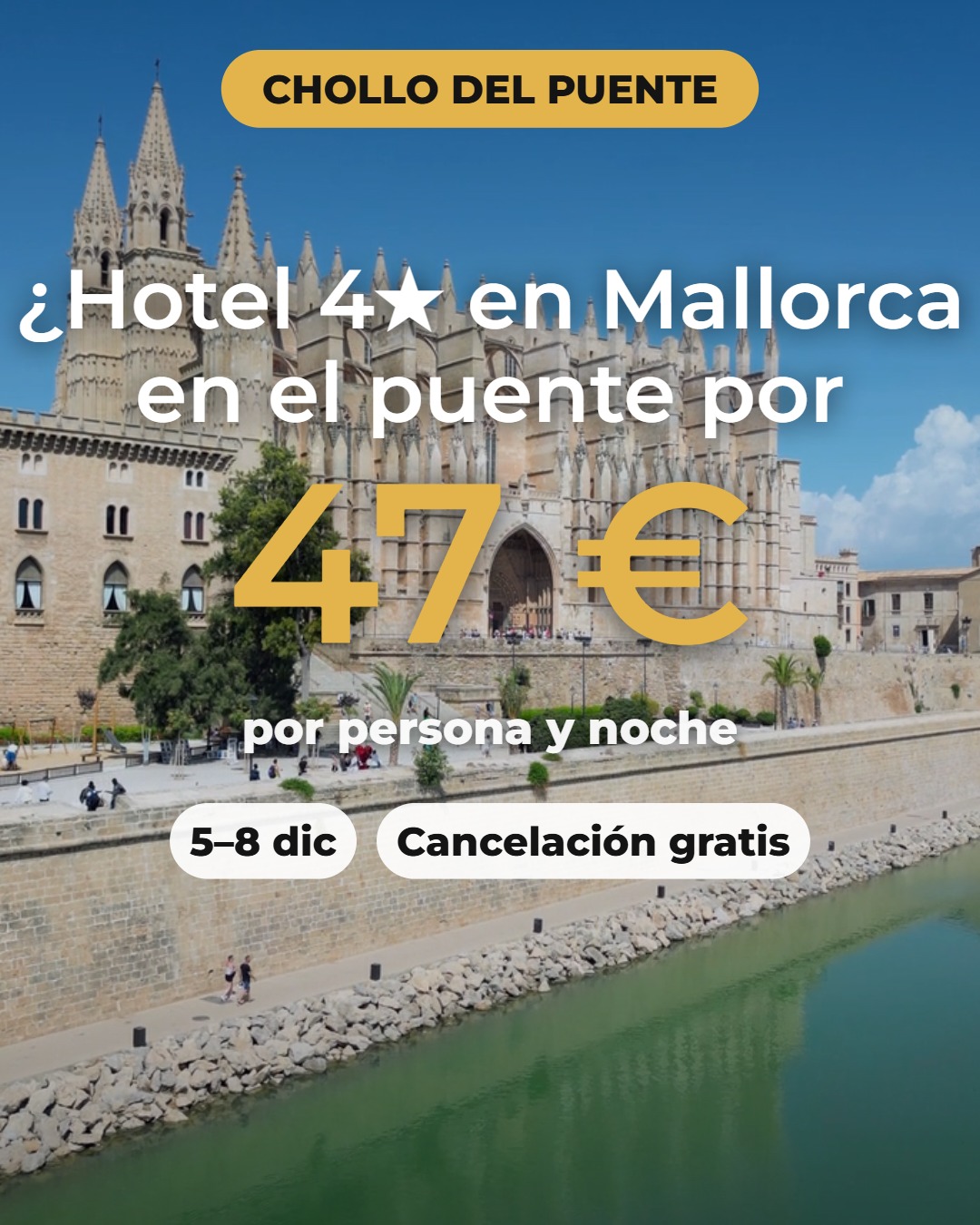 Hotel 4★ en Mallorca en el puente desde 47 € por persona y noche