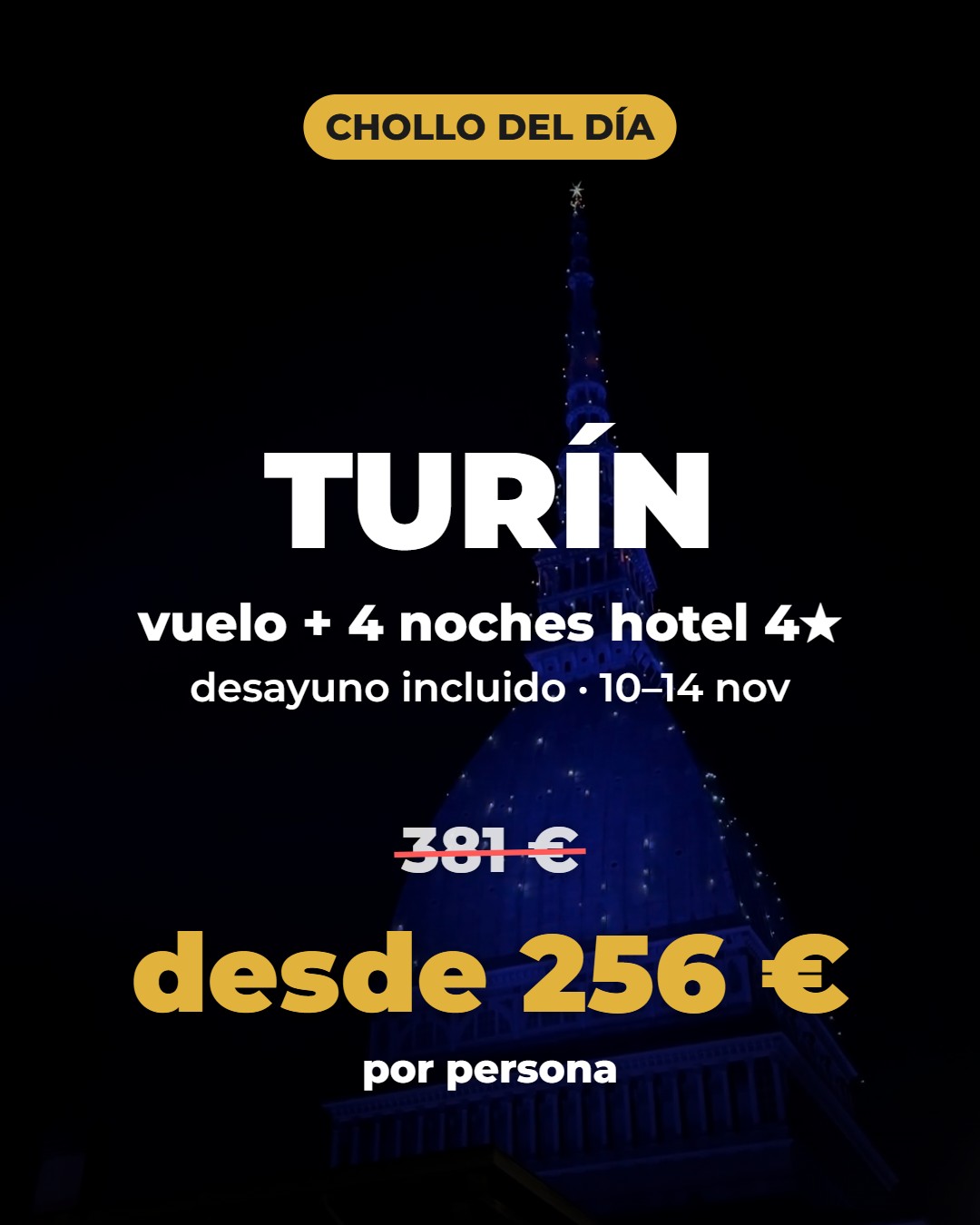 Turín: vuelo y 4 noches en hotel 4 estrellas desde 256 €