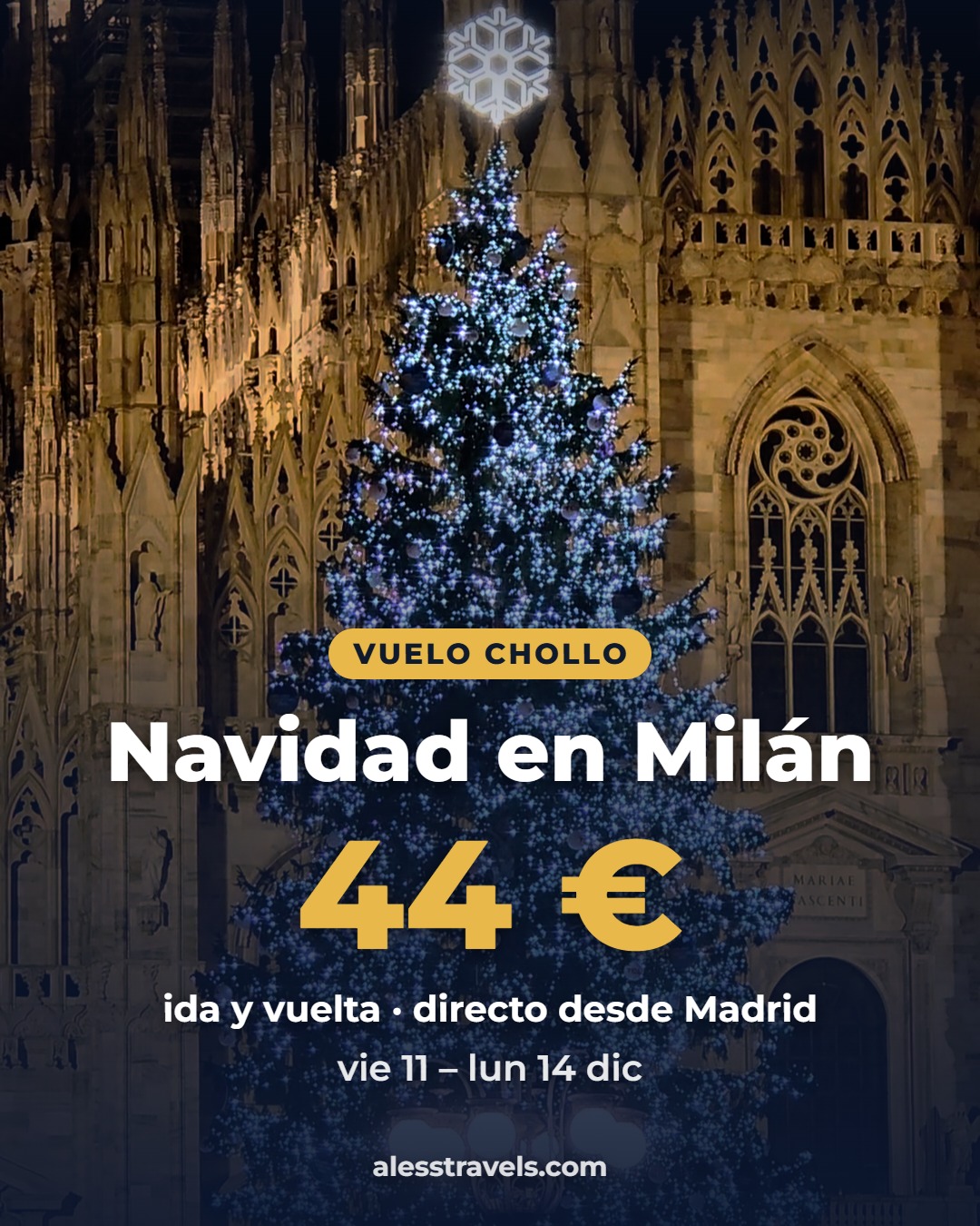 Vuelo chollo Milán en Navidad – 44 € ida y vuelta